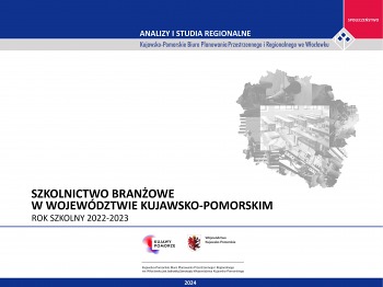 Szkolnictwo branżowe w województwie kujawsko-pomorskim. Rok szkolny 2022/2023